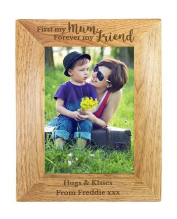 Personalised First My Mum Forever My Friend 7x5 Wooden Photo Frame