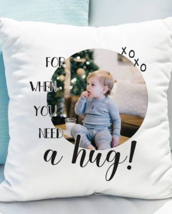 Personalised 'Need A Hug' Photo Upload Cushion