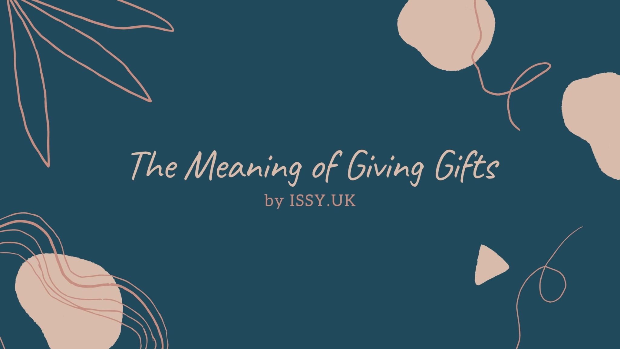 What Is The True Meaning of Giving Gifts Issy Personalised Gifts