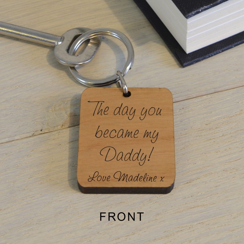 Personalised The Day You Became My Daddy Wooden Key Ring