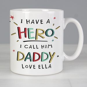 Personalised I Have A Hero Ceramic Mug